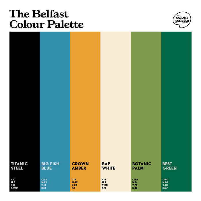 The Belfast Colour Palette design featuring six swatches that represent the city, from Titanic to George Best